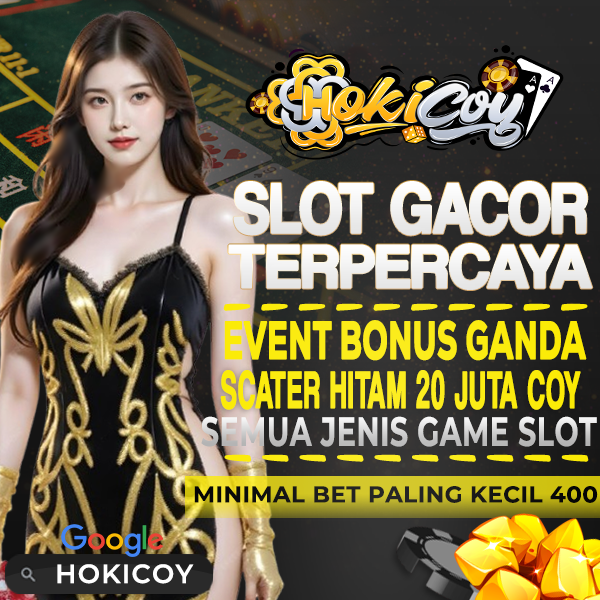 HOKICOY: Rumahnya Slot  Online 777 Gacor Bet 400 Jackpot Fantastis!
